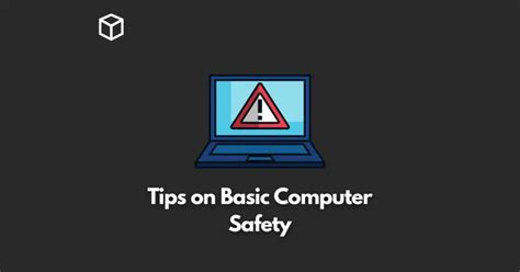 10 Best Tips on Basic Computer Safety - Programming Cube