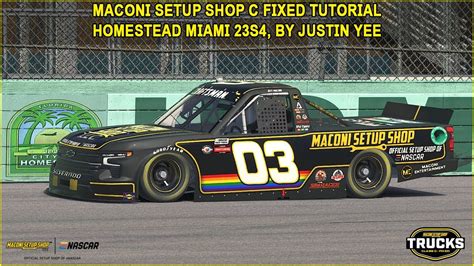 IRacing Fixed NASCAR Series Tutorial Maconi Setup Shop C Fixed Truck