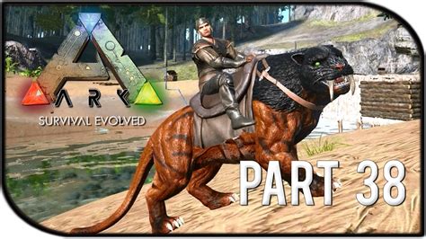 ARK Survival Evolved Gameplay Part 38 RIDING OUR SABERTOOTH MOUNT