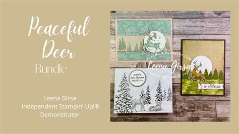 Three Card Ideas With The Peaceful Deer Bundle By Stampin Up Youtube