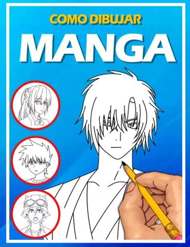 Libro Como Dibujar Manga Aprende A Dibujar Anime Y Man 713a Envío Gratis