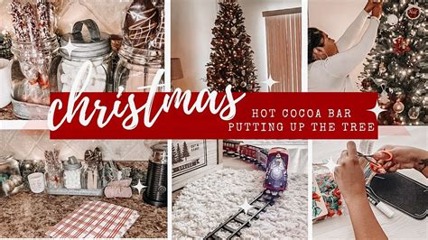 Christmas Hot Cocoa Bar I Putting Up The Christmas Tree Youtube