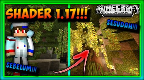 SHADER MCPE REALISTIC DI MCPE VERSI 1 17 SHADER MCPE INI SUPPORT DI