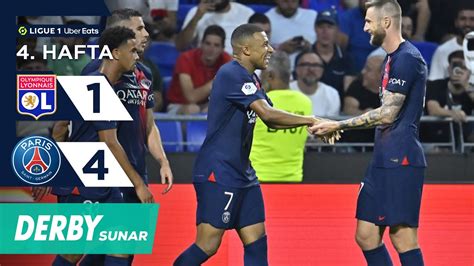 Derby Lyon 1 4 Paris Saint Germain 4 Hafta MAÇ ÖZETİ Ligue 1