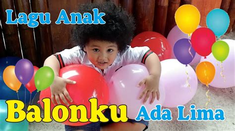 Balonku Ada Lima Lagu Anak Anak Lagu Anak Indonesia Balonku Ada