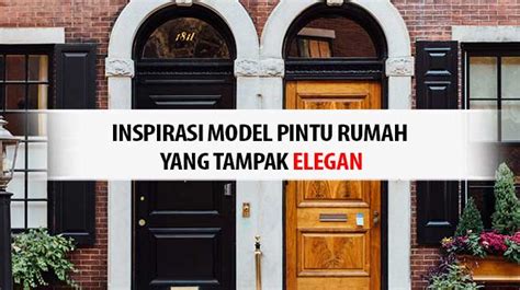 Model Pintu Rumah Yang Dapat Menginspirasi Dalam Mendesain Rumah