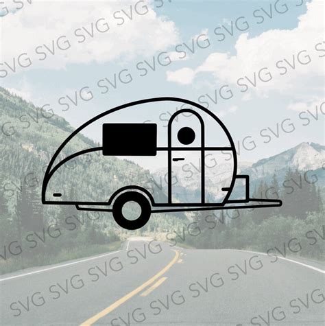 Teardrop Svg Teardrop Camper Camper Cut File Camper Cutting Etsy Canada