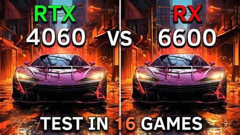 Rx 6600 Vs Rtx 4060 Test In 16 Games At 1080p 2023 Youtube