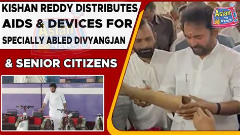 Kishan Reddy Distributes Aids Devices For Specially Abled Divyangjan