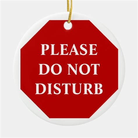 Please Do Not Disturb Door Hanger Ceramic Ornament Zazzle Ca