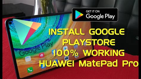 How To Install Google Playstore On Huawei MatePad Pro 27 July 2020