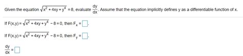 Solved Given The Equation Vx2 4xy Y 8 Evaluate Dy Dx