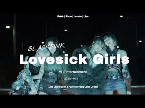 BLACKPINK Lovesick Girls Line Distribution Han Rom Eng Color