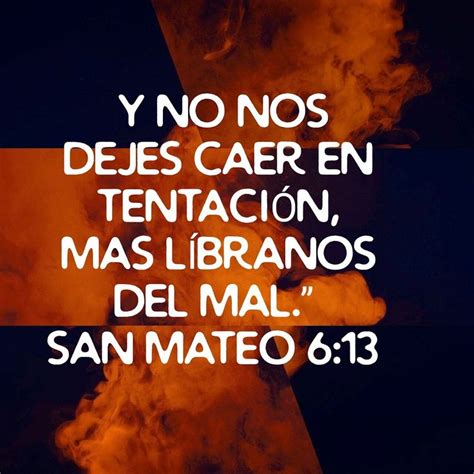 y no nos dejes caer en tentación mas líbranos del mal https bible