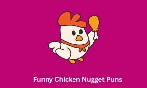 Eggstraordinary Chicken Nugget Puns To Feather Your Sense Of Humor