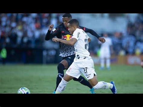 Corinthians X Bragantino Melhores Momentos Youtube