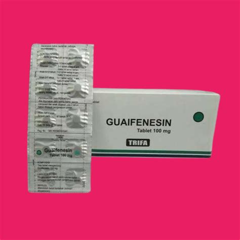 Jual GUAIFENESIN 100MG TABLET PER BOX 10 STRIP TRIFA Shopee Indonesia