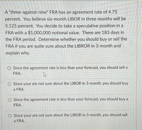 Solved Percent You Believe Six Month Libor In Three Months Chegg