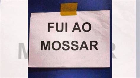 Ao Mossar Fui Ao Mossar Know Your Meme