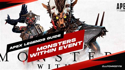 Apex Legends 万圣节活动 Monsters Within 的预告片 Global Esport News