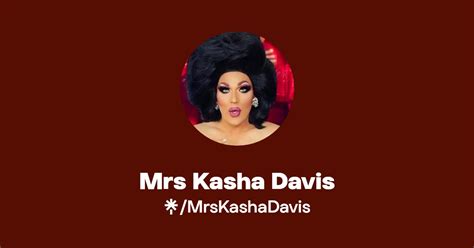 Mrs Kasha Davis Instagram Facebook Tiktok Linktree