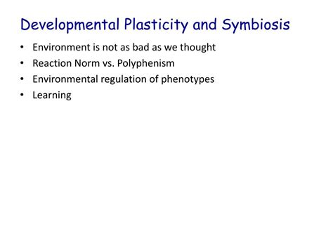 Ppt Developmental Plasticity And Symbiosis Powerpoint Presentation