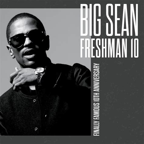 Big Sean - Freshman 10 Lyrics and Tracklist | Genius