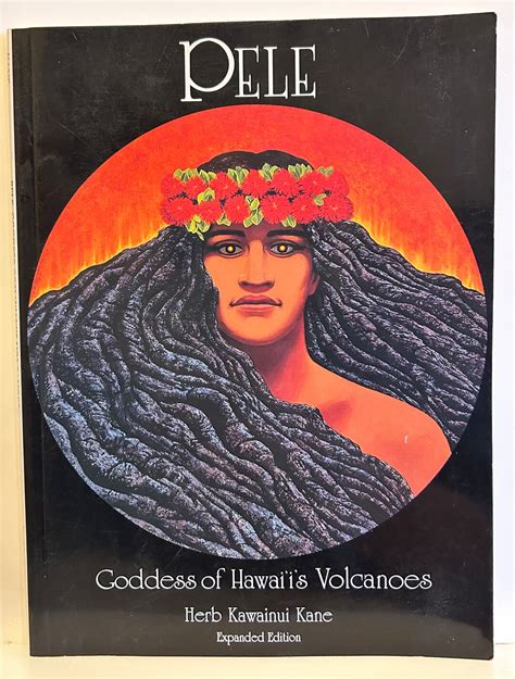 Pele Goddess Of Hawaiis Volcanoes 2000 Vintage Paperback Book Etsy