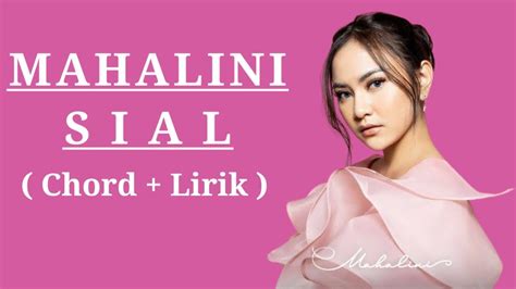 Mahalini Sial Chord Lirik YouTube