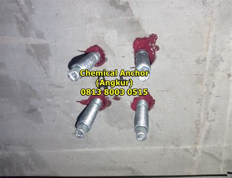 Harga Jasa Borong Chemical Anchor Angkur Chemical Anchor Indonesia