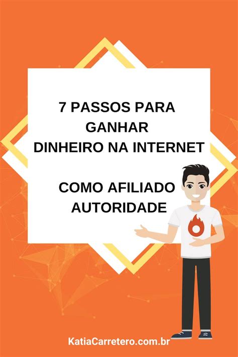 Afiliado Autoridade Ganhar dinheiro na internet Estratégia de