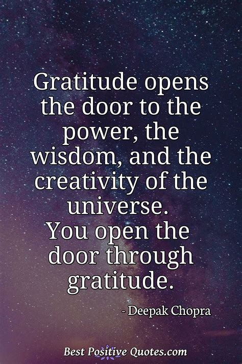 Gratitude Opens The Door To The Power The Wisdom The Creativity Of