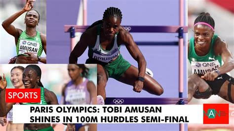 Paris Olympics Tobi Amusan Shines In M Hurdles Semi Final Youtube