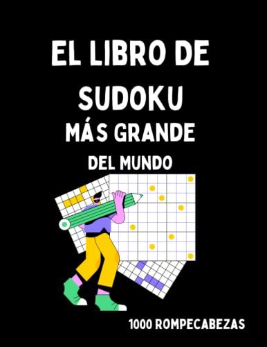 El Libro De Sudoku Más Grande Del Mundo 1000 Rompecabezas medio