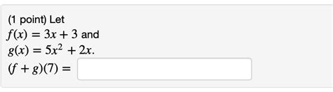 Solved 1 Point Let F X 3x 3 And G X 5x2 2x F