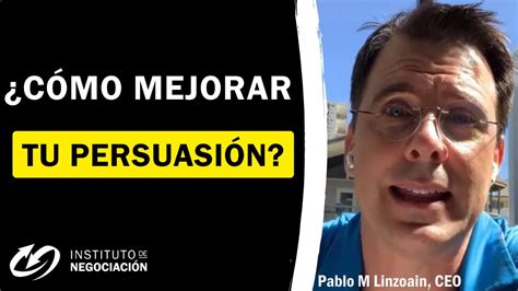 C Mo Ser M S Persuasivo Con Los Principios De Persuasi N De Robert