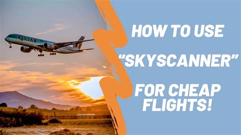 Using Skyscanner To Find Cheap Flights Youtube