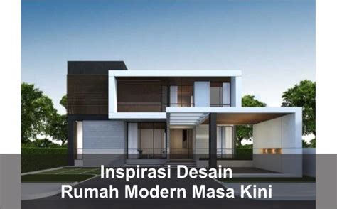 5 Inspirasi Desain Rumah Modern Masa Kini Arsimedia