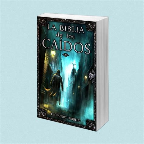 Lista Foto La Biblia Delos Caidos Pdf Todos Los Tomos Gratis Lleno