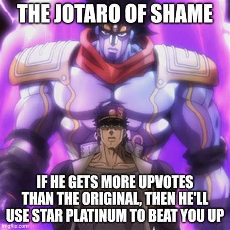 The Jotaro Of Shame Blank Template Imgflip