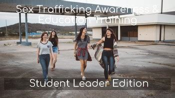 Sex Trafficking Awareness Student Leader Edition By For High School Counselors