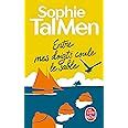 Amazon Fr Entre Mes Doigts Coule Le Sable Tal Men Sophie Livres