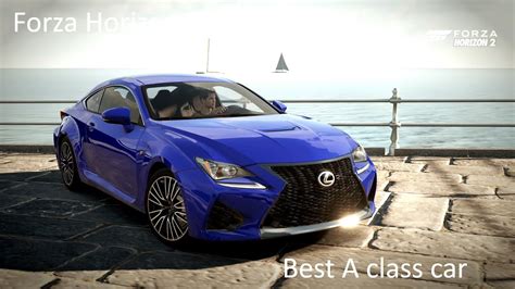 Forza Horizon 2 Best A Class Car Youtube