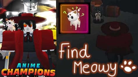 Save Meowy Found Anime Champions ACS YouTube