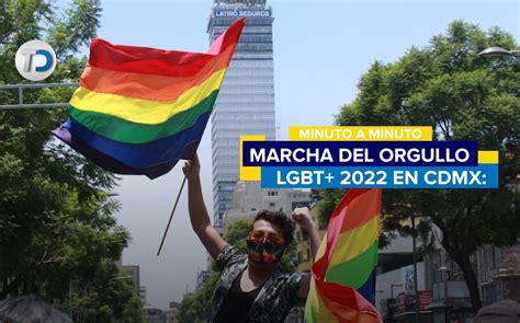 Marcha Del Orgullo Lgbt 2022 Cdmx En Vivo Últimas Noticias