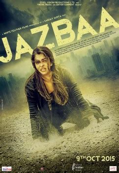 Jazbaa Movie Poster Gallery