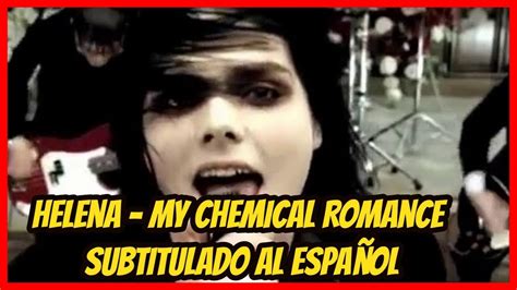 Helena My Chemical Romance Subtitulado Al Español Youtube