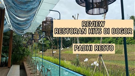 Review Padhi Resto Resto Hits Di Bogor Youtube