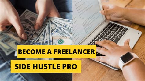 How To Become A Freelancer Side Hustle Pro Tips