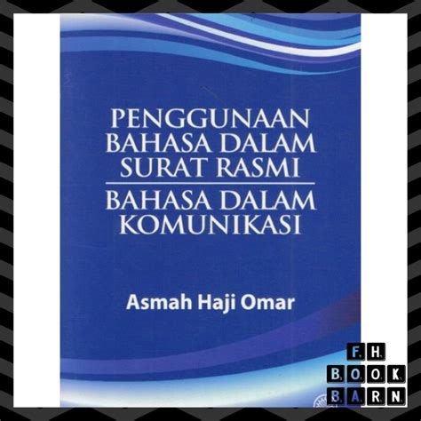 Penggunaan Bahasa Dalam Surat Rasmi Bahasa Dalam Komunikasi Dewan